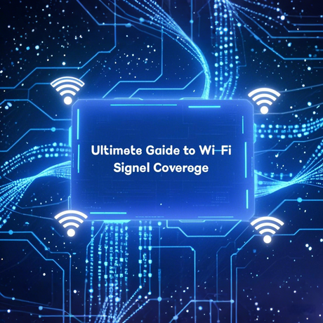Wi-Fi信号覆盖终极指南.png